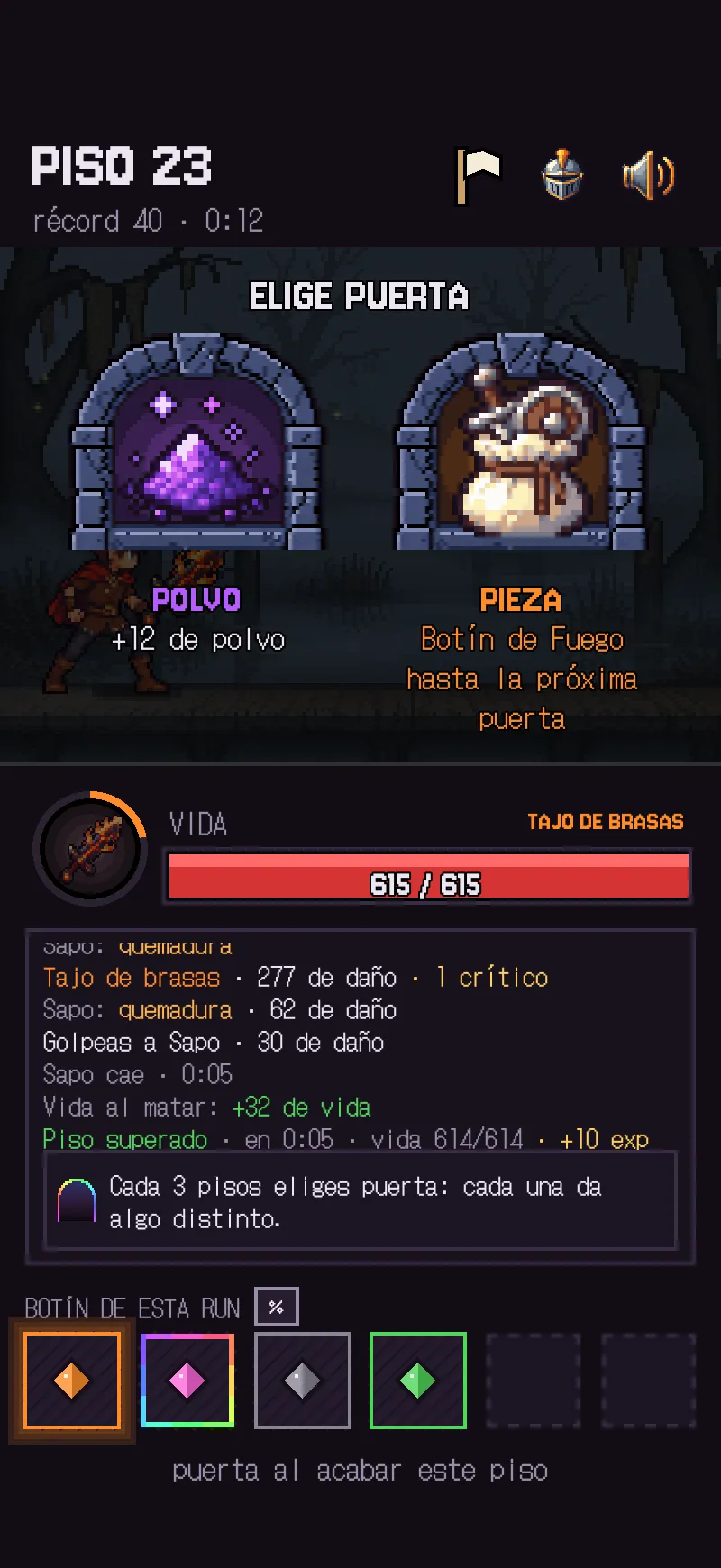 Pantalla de elección entre dos puertas: polvo o botín de fuego hasta la próxima puerta.